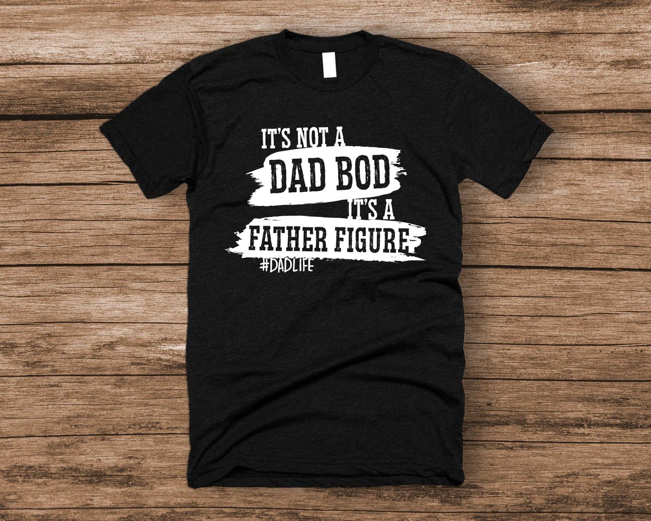 IT’S NOT A DAD BOD
