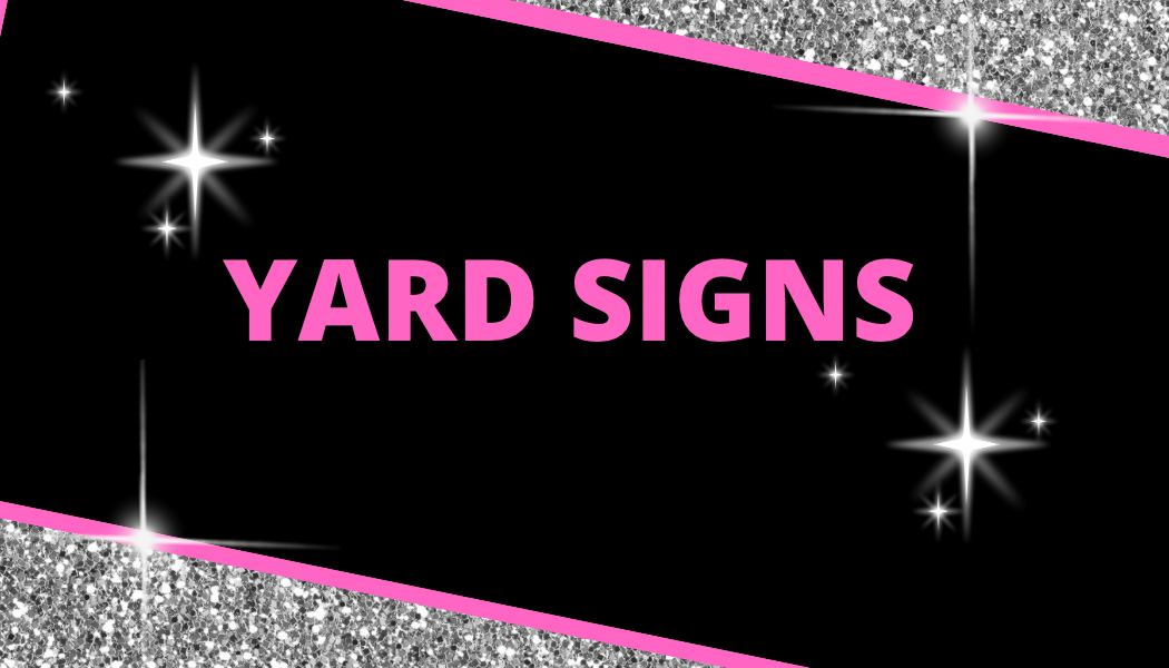 Yard Signs