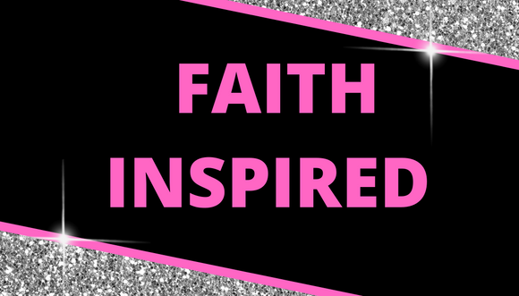 FAITH INSPIRED