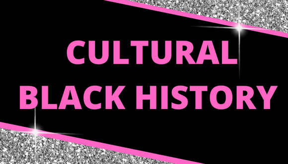 CULTURAL / BLACK HISTORY
