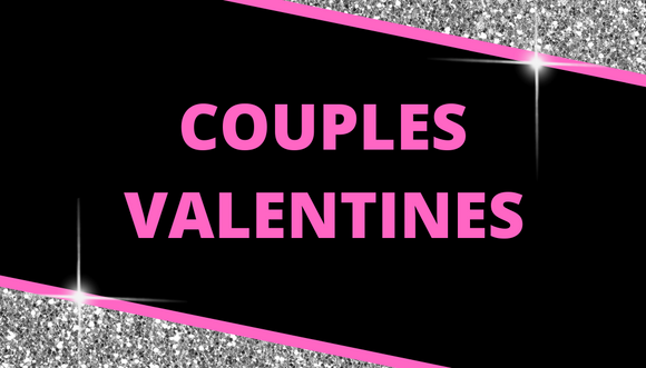 COUPLES / VALENTINES