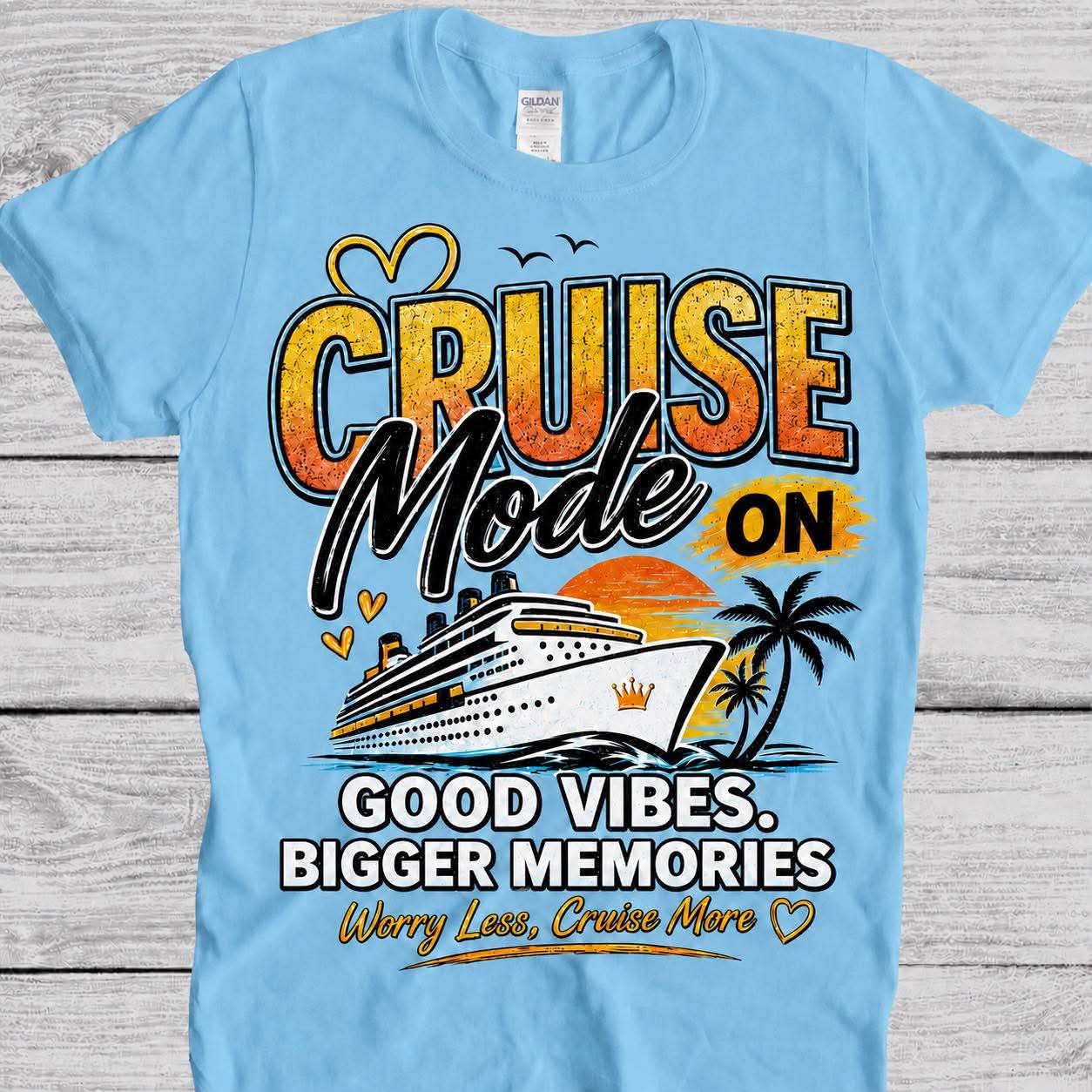 Cruise Mode On
