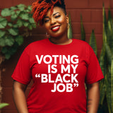 Voting Is My Black Job