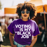 Voting Is My Black Job