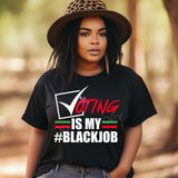 Voting IS My #BlackJob