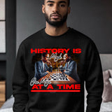 History Is Made One Move At A Time