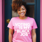 Voting Is My Black Job