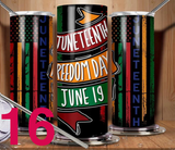 JUNETEENTH TUMBLERS