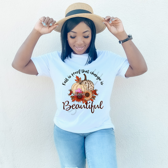 FALL IS PROOF THAT CHANGE IS BEAUTIFUL