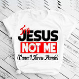 TRY JESUS NOT ME