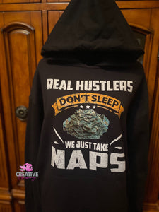 REAL HUSTLERS DON’T SLEEP