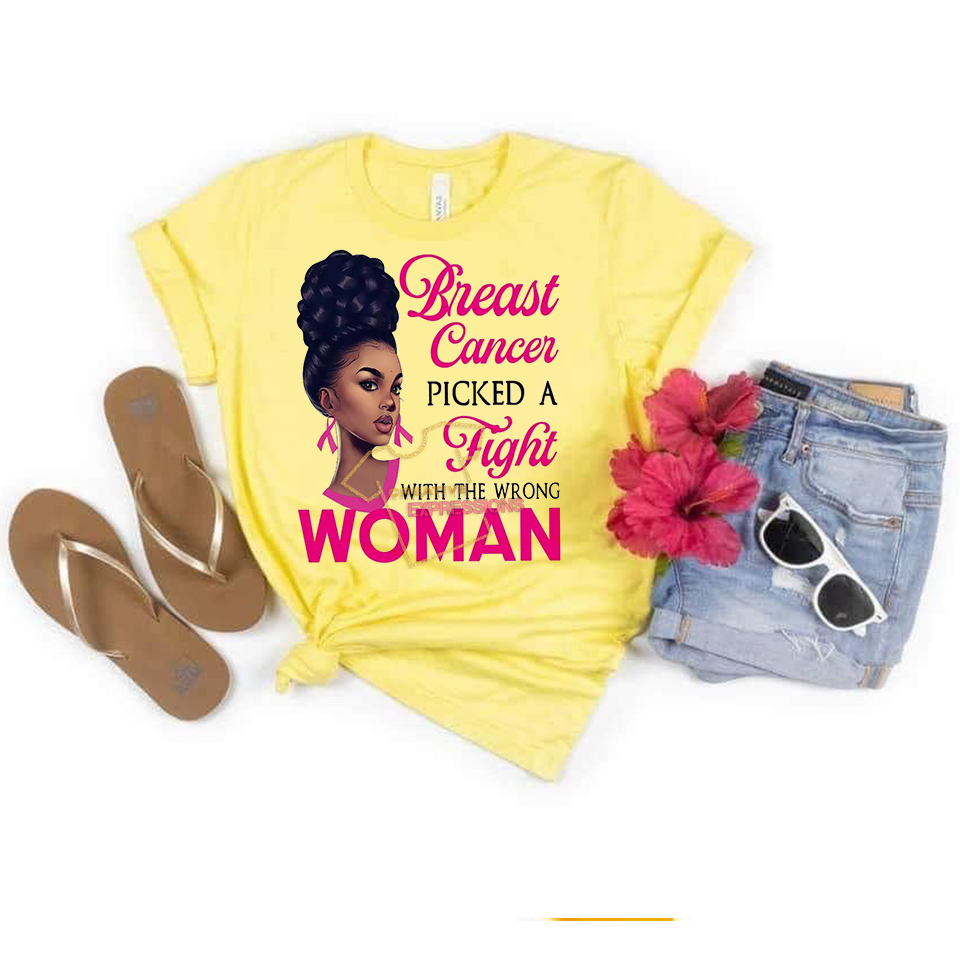 BREAST CANCER PICKED A FIGHT WITH THE WRONG WOMAN