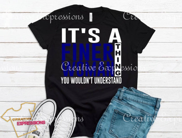 IT’S A FINER WOMAN THING