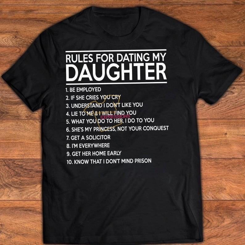 RULES FOR DATING MY DAUGHTER